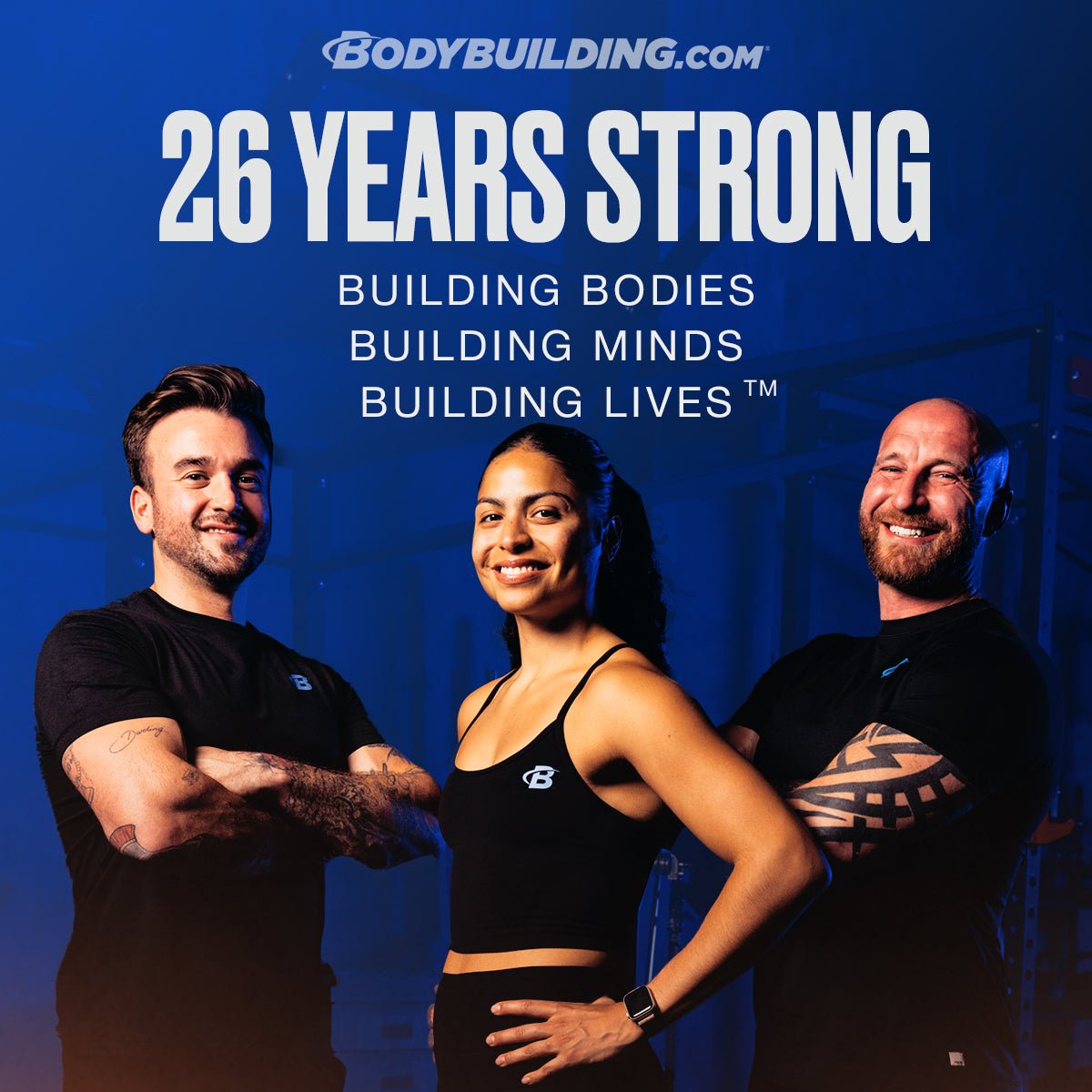 Celebrating 26 Years of Bodybuilding.com - Bodybuilding.com